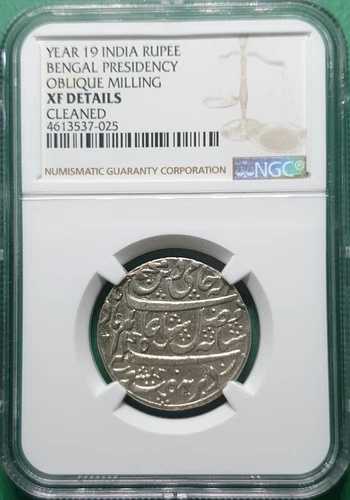 19年 インド ルピー ベンガル大統領府 斜めミリング シルバー NGC XF 詳細
