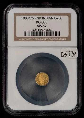 1880/76年 25セント カリフォルニアゴールド 1/4ドル インディアンリースラウンド BG-885 NGC MS62 G5739