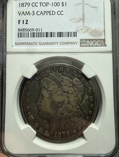 1879-CC $1 モルガン銀貨 NGC F12 キャップ付きダイ Vam-3 ストレートグレード オリジナル