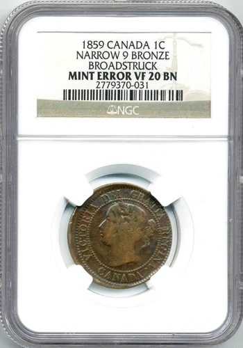 1859年カナダ・ラージセント、ミントエラー、ナロー9ブロードストラック、非常に良好な状態、NGC VF20
