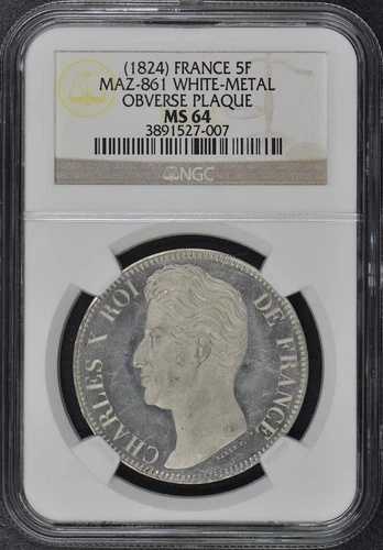 1824 年 ESSAI フランス 5F Maz-861 NGC MS64 ホワイトメタル Obv.プラーク｜WORLD RESOURCE【QUEEN店】