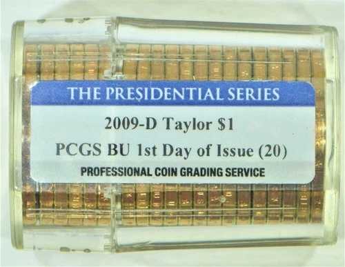 2009-D テイラー大統領記念 1ドル硬貨 20枚入りロール；PCGS認定 BU 発行初日