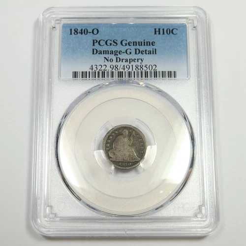 1840 O PCGS G 詳細 - ドレープなし - シルバー シート付きハーフダイム H10C 米国コイン #49880A
