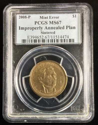 2008年 ミントエラー ジェームズ・モンロー・ダラー、不適切に焼き入れされた板金、PCGS MS67