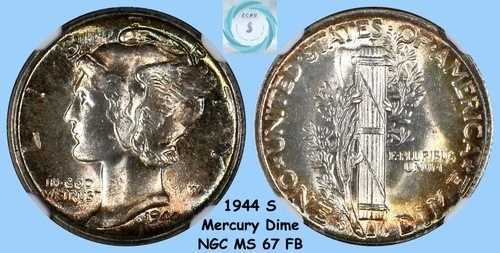 1944-S マーキュリー ダイム NGC MS 67 FB - レインボー トナー!!!
