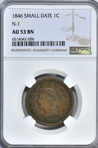 1846年 スモールデイト N-1 ブレイデッド コロネット ラージヘッド セント NGC グレード AU53 BN 397608