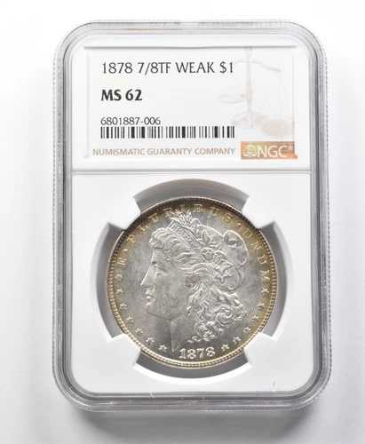 1878年 7/8TF モルガン銀貨 弱 MS62 NGC *8587