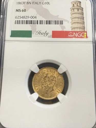 イタリア ゴールド 1863-T BN 10 リラ金貨 チョイス 未流通 NGC認定 MS60|WORLD RESOURCE【QUEEN店】