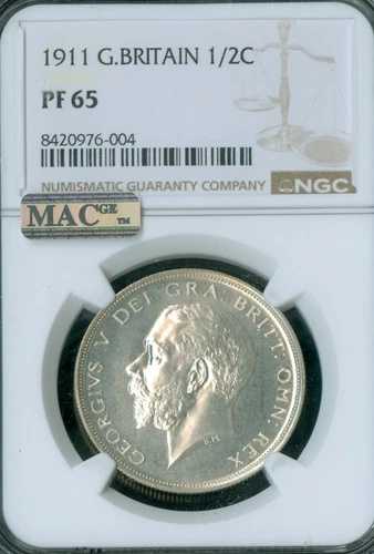 1911年 イギリス 銀貨 1/2 クラウン ジョージ5世 NGC PF65 MAC スポットレス。