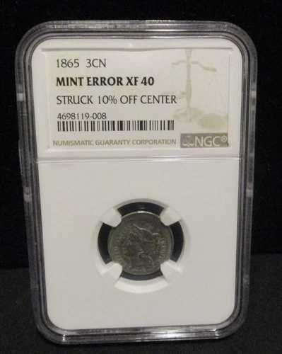 1865年 IIIセントニッケル - NGCミントエラーXF 40 - 中央から10%オフの刻印 ENNコイン