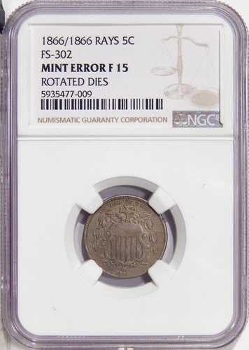 1866/1866 RAYS 5c NGC F 15 FS-302 ~ 回転逆エラーと珍しい RPM の多様性!