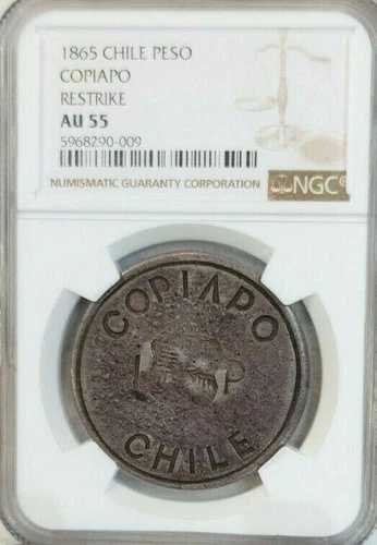 1865 チリ シルバー 1 ペソ コピアポ リストライク NGC AU 55 レア ハイグレード