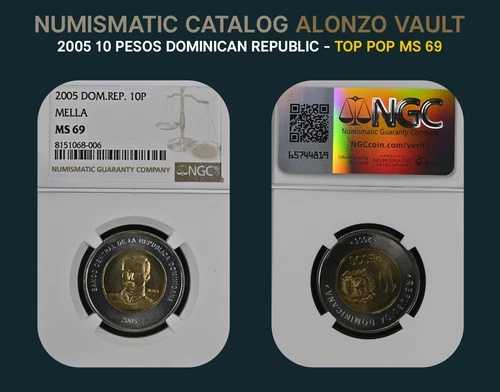 2005 10ペソ ドミニカ共和国 NGC MS69 トップポップ (13/00 トップ69)