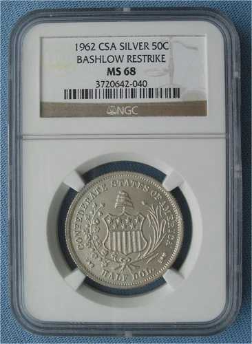 1962年 バシュロー・リストライク・コンフェデレート・ステーツ・ハーフドル銀貨 CSA 50C - NGC MS 68