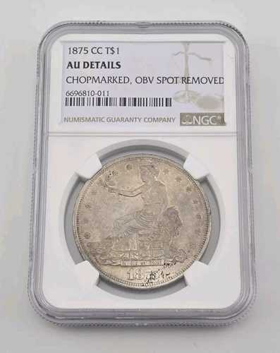 1875-CC 貿易ドル T$1 NGC AU 詳細 チョップマーク 表面の汚れ除去 色あせ｜WORLD RESOURCE【QUEEN店】