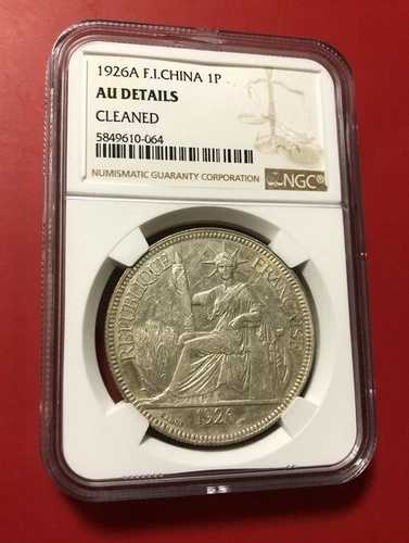 1926 A F.I.CHINA 1P シルバー NGC AU 詳細