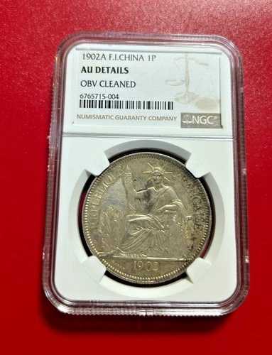 1902 A F.I.CHINA 1P シルバー NGC AU 詳細