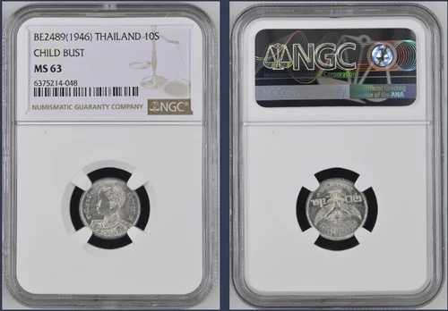 希少 1946年 タイ 10 サタン ラーマ8世 子供の胸像 NGC MS63 第二次世界大戦時代認定 TH