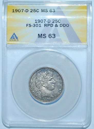 1907 D ANACS MS63 FS-301 DDO + RPD 再打ち抜き日付ダブルダイ表面バーバークォーター|WORLD RESOURCE【QUEEN店】