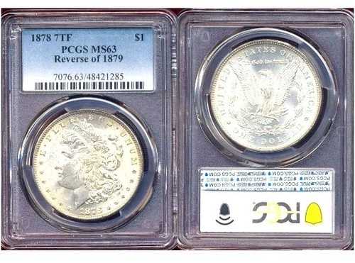 1878 7TF $1 PCGS MS63 - 1879の裏面 - 美しい屋根のような表面、鮮やかなミント光沢