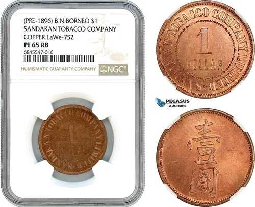 AI419、イギリス領北ボルネオ、1ドルND、1896年以前、NGC PF65RB、トップポップ！2/0