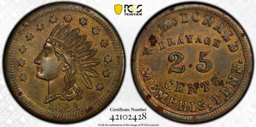 1863年 TN F600D-1b、メンフィス - Wm. McDonald PCGS MS62 R9 - トップポップ 1/0 - 光沢 399,960円