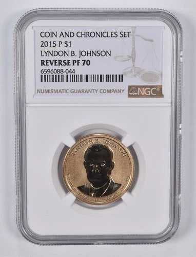 2015-P 裏面 PF70 リンドン・B・ジョンソン 1ドルコインと年代記 NGC 903,100円