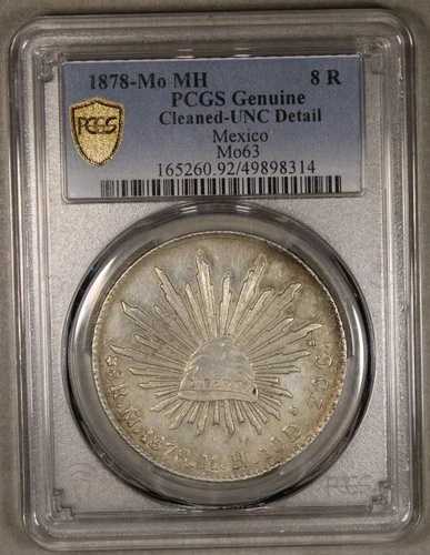 1878年 Mo MH メキシコ シルバー 8レアル PCGS 未鑑定 詳細クリーニング済み