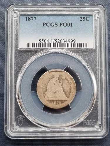 1877年 着席自由の女神像 25セント LOWBALL グレード PCGS POOR 1 PO1 #94762
