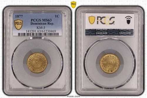 ドミニカ共和国 1センタボ硬貨 1877年 KM#3 PCGS グレーディング MS63