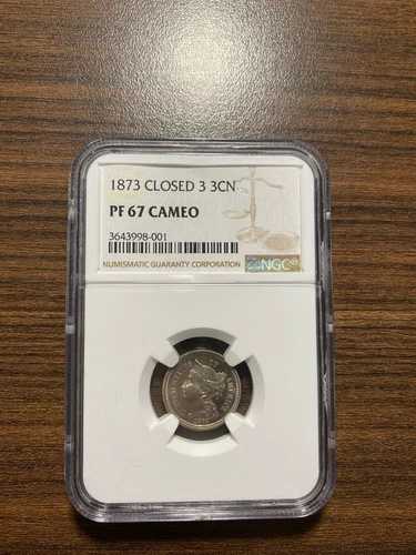 1873-P クローズド 3 3セントニッケル 3CN NGC プルーフ PR 67 カメオ 限定1,100枚 鋳造