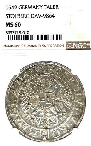 ドイツ国営シュトルベルク 1549 ターラーコイン ターラー NGC MS 60 VZ/F.STG UNC 希少 トップポップ