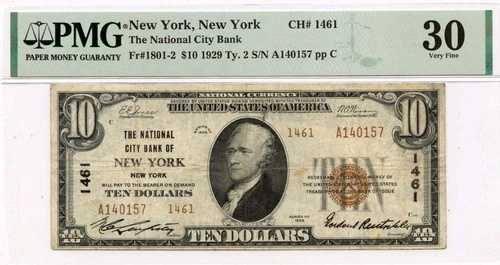 1929 Ty. 2 $10 ナショナル・シティ・バンク・オブ・ニューヨーク NY CH#1461 PMG VF30