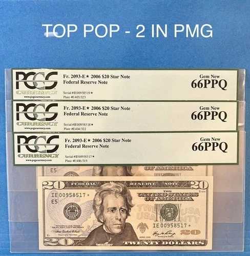 2006年 20ドル スターノート FRN - 2インチ PMG トップポップ、シーケンシャルジェム PCGS 66 PPQ FR 2093-E*