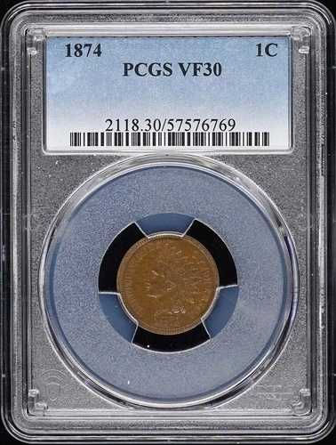 1874年 1セント インディアンセント - タイプ3 ブロンズ PCGS VF30BN