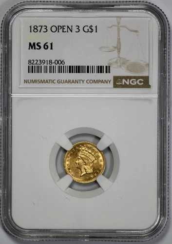 1873年金貨 $1 NGC MS 61 オープン3