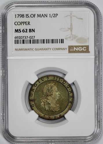 1798年 マン島 1/2ペンス ハーフペニー NGC MS 62 BN 銅