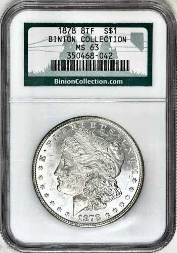 1878年 8TF モルガン シルバー ドル NGC MS63 ビニオンコレクション