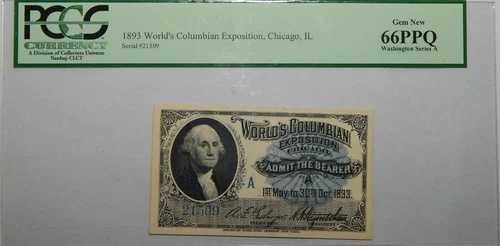 1893年 PCGS 66PPQ 宝石 新品 - イリノイ州、シカゴ アドミット ワン ワールドズ コロンビアン エキスポ 22EC