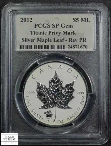 2012年 タイタニック号 プライベートマーク カナディアン メープルリーフ リバース プルーフ PCGS SP GEM