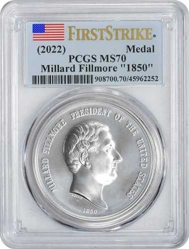 (2022) ミラード・フィルモア「1850」シルバーマット仕上げメダル MS70 ファーストストライク PCGS