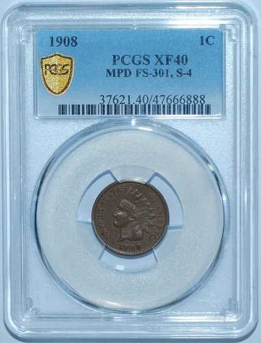 1908年 PCGS XF40 FS-301 S-4 MPD 日付不明 インディアンセント