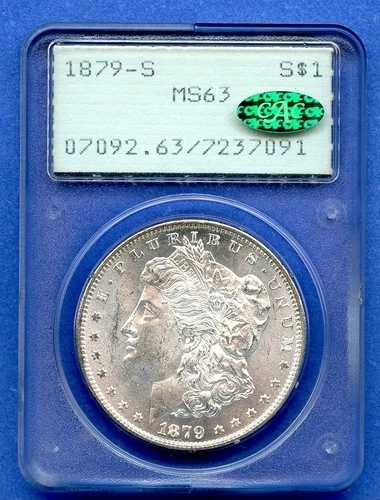 1879 S PCGS MS-63 モルガン・ダラー シルバー $1 米国造幣局発行コイン CAC ブラスト ホワイト ラトラー