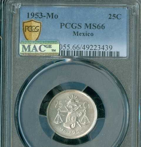 1953 年 メキシコ 25 センターボ PCGS MS66 MAC 2ND FINEST グレード 2 FINER 希少。