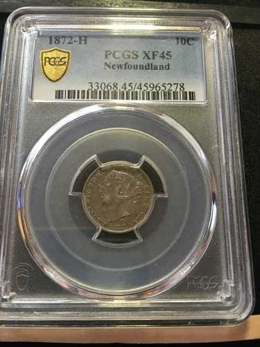 1872年 PCGS 認定ニューファンドランド 10セント、**EF-45** 証明書番号 5278