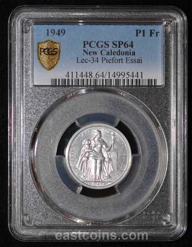 PCGS SP64 1949 ニューカレドニア ピエフォート エッサイ 1 フラン (パターン) 発行枚数 104 希少!