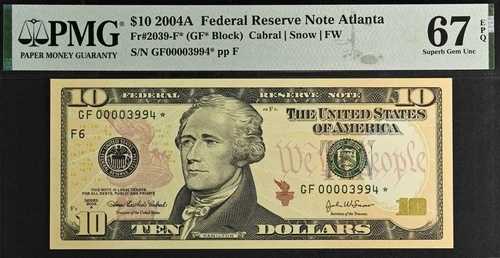 2004A $10 FRN アトランタ スター PCGS 67PPQ 3rd finest Fr 2309-F* 低シリアル 00003994*