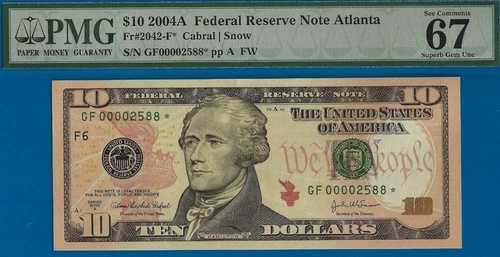 2004A $10 FRN アトランタ スター PMG 67EPQ 3rd finest Fr 2309-F* 低シリアル 00002588*