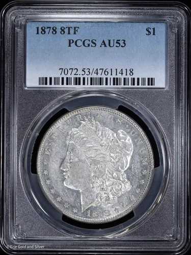 1878-P 8TF $1 モルガン銀貨 PCGS AU 53