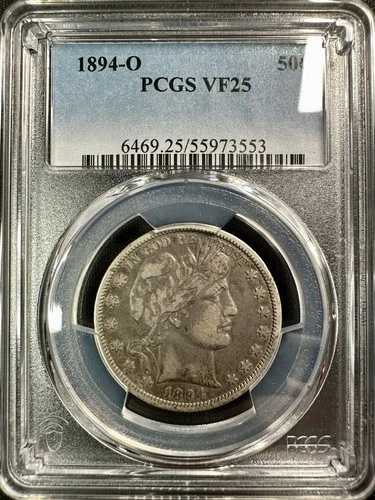 1894 O バーバー ハーフ ドル - PCGS VF25 - 非常に堅牢な初期日付 - 問題なし!